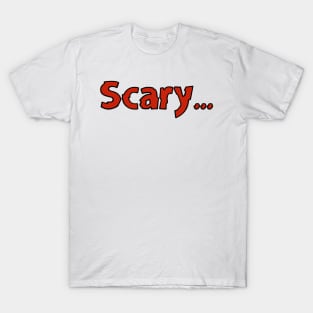 Fear Me T-Shirt